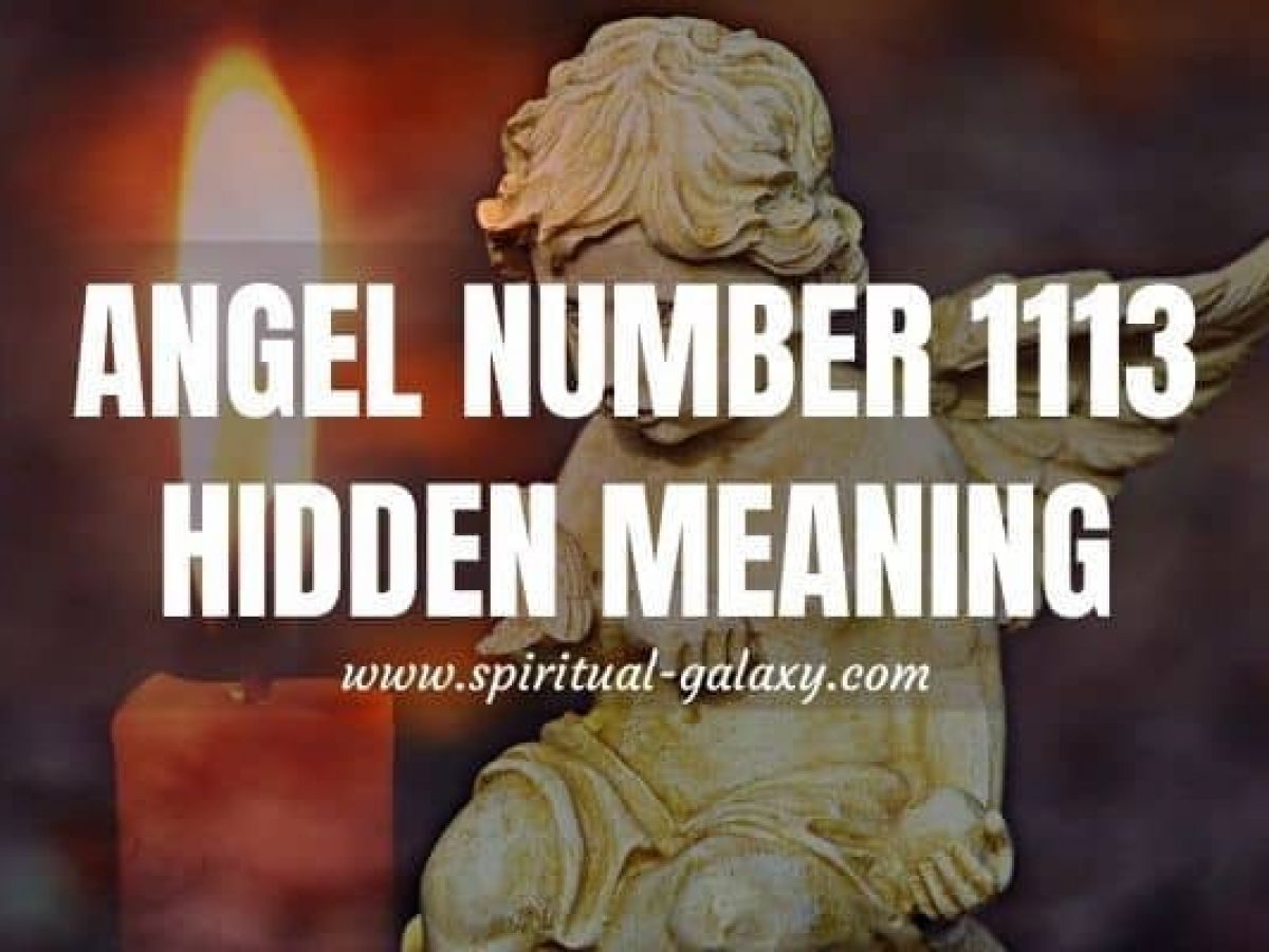 Angel Number 1113 Hidden Meaning Spiritual Galaxy Com