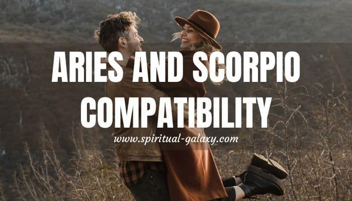 Aries and Scorpio Compatibility: A Peculiar Couple - Spiritual-Galaxy.com