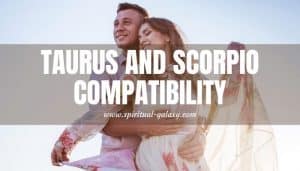 Taurus and Scorpio Compatibility - Spiritual-Galaxy.com