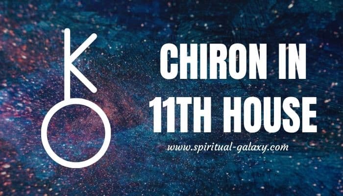chiron in 11th house advanced astrology
