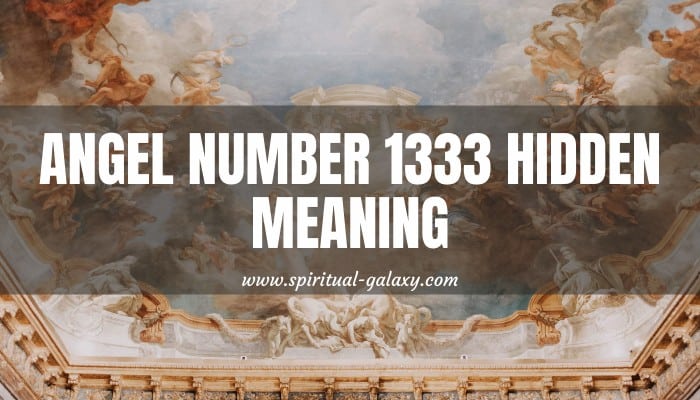 Angel Number 1333 Hidden Meaning 